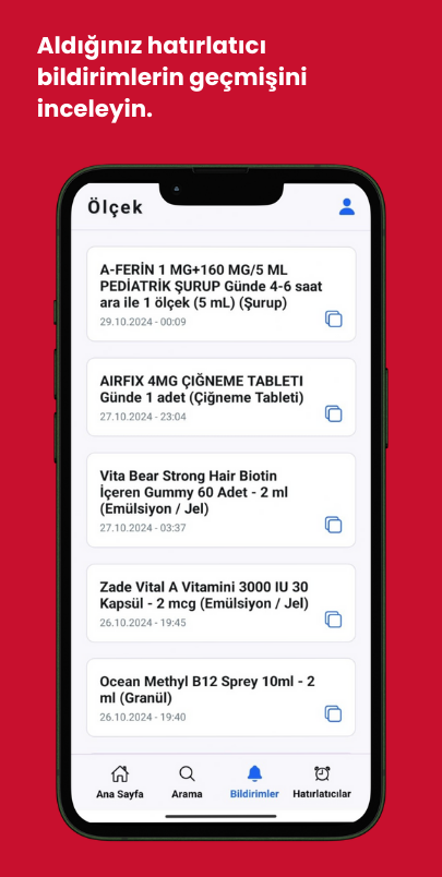 Ölçek uygulamasındaki hatırlatıcı bildirimleri ile ilaç ve besin takviyesi kullanımınızı kolayca hatırlayın.